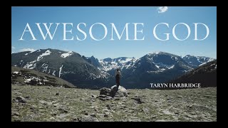 Awesome God  Powerful Instrumental Worship Music  Taryn Harbridge [upl. by Daffodil333]