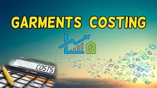 Garment Costing  Costing Methods of Apparel Industry  Episode 15 [upl. by Ahsak]