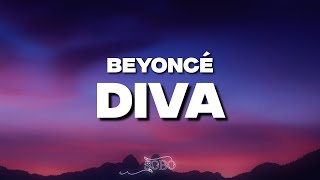 Beyoncé  Diva Lyrics [upl. by Ardnoek]