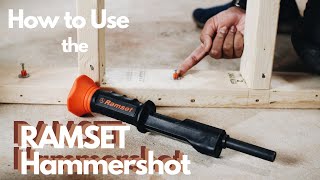 How to Use the RAMSET Hammershot Fastening System [upl. by Ettevy931]