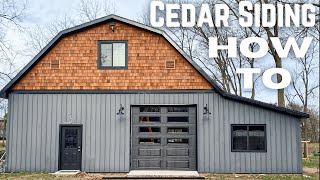 How To Install Cedar Shake Siding  Dream Workshop Build Part 1  DIY [upl. by Annoyik]