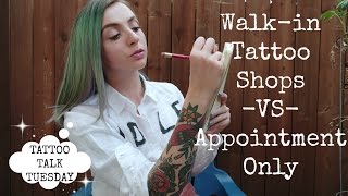 Walk In Tattoo Shops VS Appointment Only Picking the right one [upl. by Asirak666]