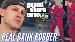 ExBank Robber Attempts A Heist In Grand Theft Auto V • Professionals Play [upl. by Malim]