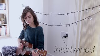 Intertwined  Original Song  dodie [upl. by Alf275]