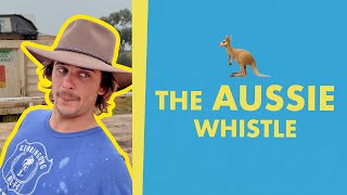 The Famous AUSTRALIAN Whistle 🦘 [upl. by Renault]