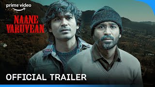 Naane Varuvean  Official Trailer  Dhanush  K Selvaraghavan  Kalaippuli S Thanu [upl. by Eentirb]