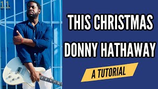 This Christmas Donny Hathaway  RampB Guitar Tutorial by Kerry 2 Smooth [upl. by Norton]