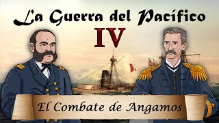 La Guerra del Pacífico  Ep 4 El Combate de Angamos [upl. by Ita]