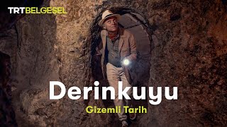 Gizemli Tarih Derinkuyu  TRT Belgesel [upl. by Aneres]