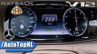 MERCEDES MAYBACH S Class S600 60 V12 BiTurbo ACCELERATION amp TOP SPEED 0255kmh by AutoTopNL [upl. by Horwitz]