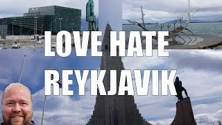 Visit Reykjavik  5 Things You Will Love amp Hate Reykjavik Iceland [upl. by Heall]