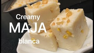 Maja blanca Recipe soft and creamy Filipino Coconut Milk Pudding with Corn [upl. by Akemaj]