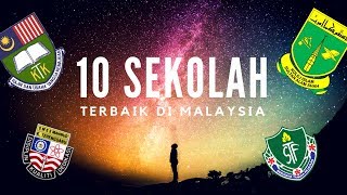 10 Sekolah Terbaik di MALAYSIA [upl. by Wolfson568]