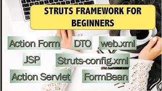 Complete Struts Application flow for Beginners [upl. by Nahgem515]