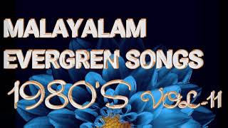 MALAYALAM EVERGREEN SONGS 1980S VOL 11 [upl. by Eslek803]