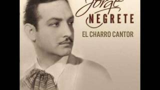 Jorge Negrete  La feria de las flores [upl. by Serilda]