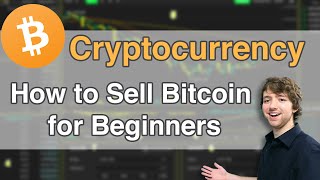 How to Sell Bitcoin for Beginners [upl. by Ecyoj]