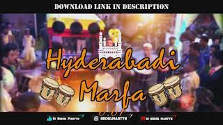 HYDERABADI MARFA  DJ NIKHIL MARTYN [upl. by Nomal776]