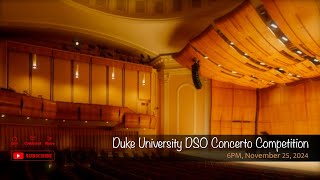 Duke University DSO Concerto Competition [upl. by Nailil903]