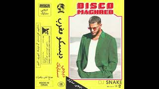 DJ Snake  Disco Maghreb Audio [upl. by Tessy659]