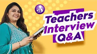 TEACHER INTERVIEW QUESTIONS AND ANSWERS  TEACHERPRENEUR [upl. by Anielram]