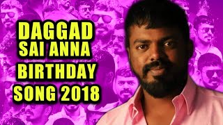 Daggad Sai Anna New Birthday Song 2018 Mix by Dj Shabbir  Folk Hyderabad [upl. by Ajar]