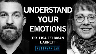 Dr Lisa Feldman Barrett How to Understand Emotions  Huberman Lab Podcast [upl. by Aeneg442]