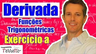 Exercício A  Derivadas de Funções Trigonométricas [upl. by Glenine]