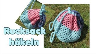 Rucksack häkeln Tasche Einkaufsnetz Häkelanleitung [upl. by Yleme]