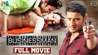 Mahesh Babu Businessman Latest Full Movie HD  Kajal Aggarwal  Puri Jagannadh  Kannada Dubbed [upl. by Adnohral160]