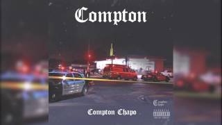 Compton Chapo  COMPTON [upl. by Eilyab]