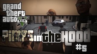 GTA  Pimps In The Hood Ep 5 HD [upl. by Ehrlich]