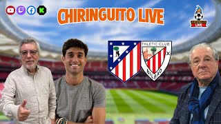 ⚽ ATLÉTICO DE MADRIDATHLETIC CLUB  ChiringuitoLive [upl. by Milman122]