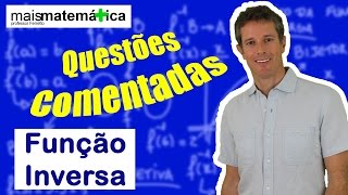 Questões Comentadas Função Inversa [upl. by Wauters]