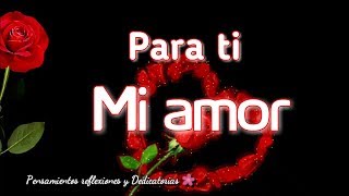 Imagenes con Frases bonitas de amor para dedicar [upl. by Lokin]