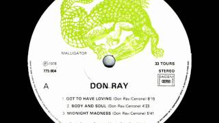 Don Ray  Got To Have Loving [upl. by Sidwel]