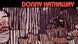 Donny Hathaway  Donny Hathaway Full Album [upl. by Ihculo502]