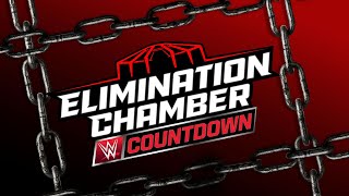 Countdown to Elimination Chamber 2025 March 1 2025 [upl. by Lustig]