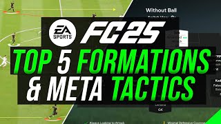 TOP 5 Formations amp META Tactics with ROLES in FC 25 [upl. by Rolecnahc570]