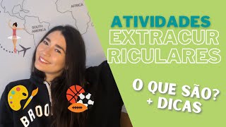 O QUE SÃO AS ATIVIDADES EXTRACURRICULARES  APPLICATION [upl. by Ailbert]