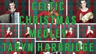 Celtic Christmas Medley  Taryn Harbridge [upl. by Melcher]