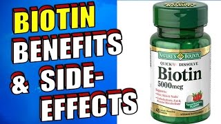 The Benefits amp Side Effects of Biotin for Hair Growth Skin amp Nails [upl. by Glass893]