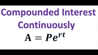 Compounded Continuously [upl. by Ecal]