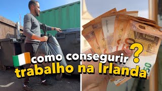 Como conseguir trabalho na Irlanda [upl. by Donaldson]