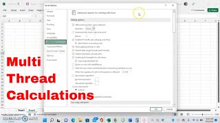 Enable or Disable Muti Thread Calculations In Microsoft Excel Have Control Over Your Calculations [upl. by Ettevad188]