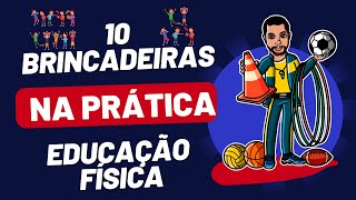 TOP 10 BRINCADEIRAS EDUCAÇÃO FÍSICA [upl. by Farlay]