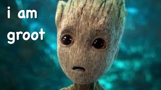 i am groot [upl. by Lunneta991]