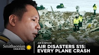 Every Plane Crash from Air Disasters Season 15  Smithsonian Channel [upl. by Stanislaus]