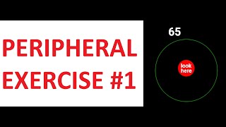 PERIPHERAL VISION EXERCISE  How to improve your eyesight Training 1 [upl. by Lathrop]