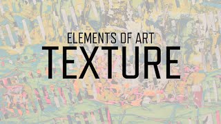 Elements of Art Texture  KQED Arts [upl. by Ahsenaj]